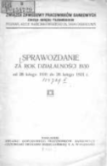 Sprawozdanie za rok działalności 1930 (od 26 lutego 1930 r. do 26 lutego 1931 r.)