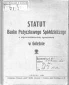 Statut Banku Pożyczkowego Spółdzielczego z odpowiedzialnością ograniczoną w Gnieźnie