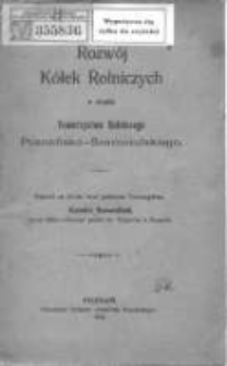 Rozwój Kółek Rolniczych w obrębie Towarzystwa Rolniczego Poznańsko-Szamotulskiego