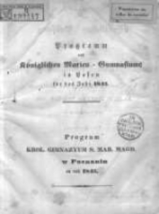 Programm des Königlichen Marien-Gymnasiums zu Posen für das Schuljahr 1845; Program Królewskiego Gimmazyum Ś. Maryi Magdal. w Poznaniu na rok szkolny 1845