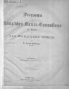 Programm des Königlichen Marien-Gymnasiums zu Posen für das Schuljahr 1876-77