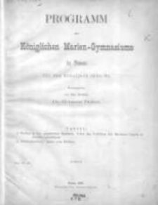 Programm des K&ouml;niglichen Marien-Gymnasiums zu Posen f&uuml;r das Schuljahr 1880/81