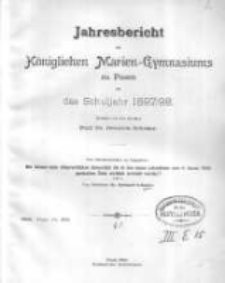 Jahresbericht des Königlichen Marien-Gymnasiums zu Posen für das Schuljahr 1897/98