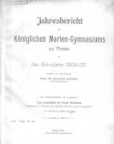 Jahresbericht des Königlichen Marien-Gymnasiums zu Posen für das Schuljahr 1906/07