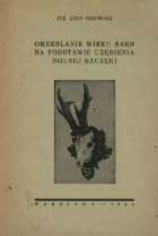 Określanie wieku sarn na podstawie uzębienia dolnej szczęki