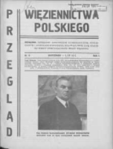 Przegląd Więziennictwa Polskiego: miesięcznik poświęcony zagadnieniom kryminologicznym, penitencjarnym i kulturalno-oświatowym, wydawany przez Kasę Wzajemnej Pomocy Funkcjonariuszy Straży Więziennej 1933 lipiec R.1 Nr4