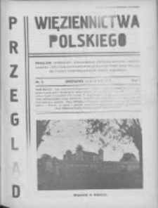 Przegląd Więziennictwa Polskiego: miesięcznik poświęcony zagadnieniom kryminologicznym, penitencjarnym i kulturalno-oświatowym, wydawany przez Kasę Wzajemnej Pomocy Funkcjonariuszy Straży Więziennej 1933 sierpień R.1 Nr5