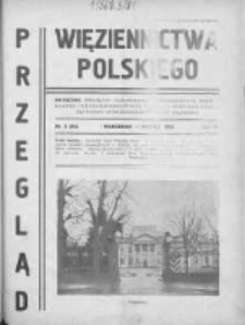 Przegląd Więziennictwa Polskiego: miesięcznik poświęcony zagadnieniom kryminologicznym, penitencjarnym i kulturalno-oświatowym, wydawany przez Kasę Wzajemnej Pomocy Funkcjonariusz&oacute;w Straży Więziennej 1936 marzec R.4 Nr3(36)