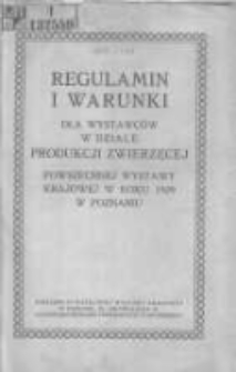 Regulamin i warunki dla wystawców w dziale produkcji zwierzęcej Powszechnej Wystawy Krajowej w roku 1929 w Poznaniu