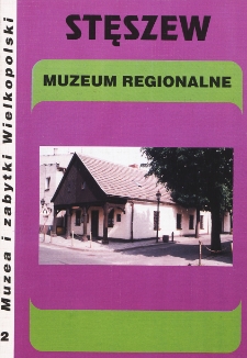 Stęszew: Muzeum Regionalne