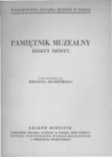 Pamiętnik Muzealny. 1937 zeszyt 6