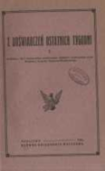 Z doświadczeń ostatnich dni