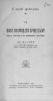 Nasz obowiązek społeczny