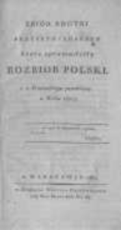 Zbiór krótki przyczyn i zdarzeń które sprowadziły rozbiór Polski z francuzkiego przełożony w roku 1807