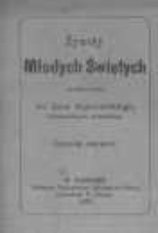 Żywoty młodych świętych. Zeszycik pierwszy