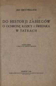 Do historji zabiegów o ochronę kozicy i świstaka w Tatrach