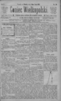 Goniec Wielkopolski: najtańsze pismo codzienne dla wszystkich stan&oacute;w 1886.05.25 R.10 Nr118