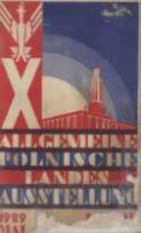 Allgemeine Polnische Landesausstellung : 1929, Poznań, Mai - September.