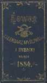 Łowca. Kalendarz myśliwski i rybacki na rok 1884