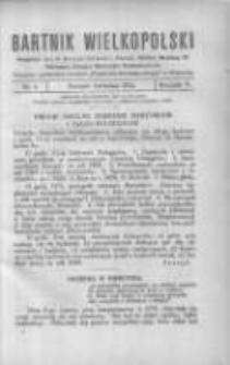 Bartnik Wielkopolski: organ Związku Bartników Wielkopolskich 1924 kwiecień R.5 Nr4