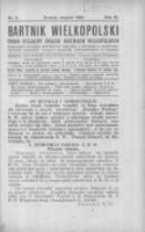 Bartnik Wielkopolski: organ oficjalny Związku Bartników Wielkopolskich 1925 sierpień R.6 Nr8