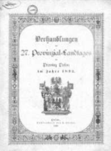 Verhandlungen des siebenundzwanzigsten Provinzial-Landtages der Provinz Posen im Jahre 1892