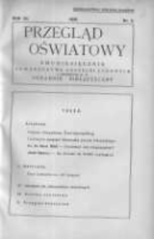 Przegląd Oświatowy: dwumiesięcznik Towarzystwa Czytelni Ludowych z dodatkiem p.n. Poradnik Bibljoteczny 1935 R.29 Nr3