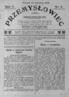 Przemysłowiec. 1908.01.25 R.5 nr4