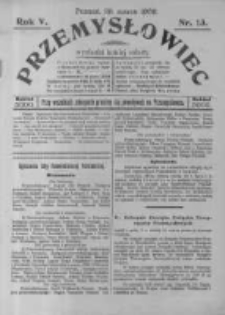 Przemysłowiec. 1908.03.28 R.5 nr13