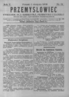 Przemysłowiec. 1908.08.01 R.5 nr31