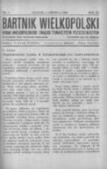 Bartnik Wielkopolski: organ Wielkopolskiego Związku Towarzystw Pszczelniczych 1930.06.01 R.11 Nr6