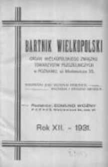 Bartnik Wielkopolski: organ Wielkopolskiego Związku Towarzystw Pszczelniczych 1931.01.01 R.12 Nr1