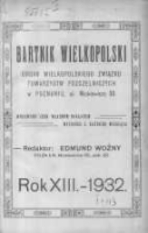 Bartnik Wielkopolski: organ Wielkopolskiego Związku Towarzystw Pszczelniczych 1932.01.01 R.13 Nr1