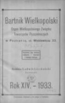 Bartnik Wielkopolski: organ Wielkopolskiego Związku Towarzystw Pszczelniczych 1933.01.01 R.14 Nr1