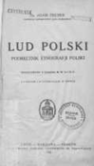 Lud polski: podręcznik etnografji Polski