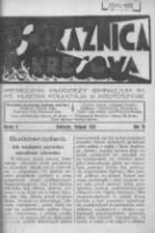 Strażnica Kresowa: miesięcznik młodzieży Gimnazjum im. ks. Hugona Kołłątaja w Krotoszynie 1933.11 R.3 Nr9