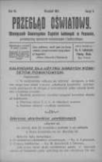 Przegląd Oświatowy: miesiecznik Towarzystwa Czytelni Ludowych w Poznaniu: poświęcony sprawom oświatowym i kulturalnym 1912.09 R.7 Z.9