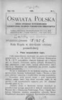 Oświata Polska: organ Wydziału Wykonawczego Zjednoczenia Polskich Towarzystw Oświatowych 1931 R.8 Nr1