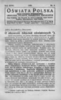 Oświata Polska: organ Wydziału Wykonawczego Zjednoczenia Polskich Towarzystw Oświatowych 1932 R.9 Nr4