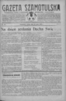 Gazeta Szamotulska: niezależne pismo narodowe, społeczne i polityczne 1931.05.23 R.10 Nr60
