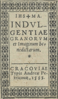 Indulgentiae granorum et imaginum benedictarum