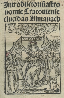 Introductorium astronomie Cracouiense elucidans Almanach