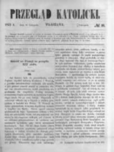 Przegląd Katolicki. 1871.11.16 R.9 nr46
