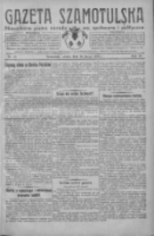 Gazeta Szamotulska: niezależne pismo narodowe, społeczne i polityczne 1932.02.13 R.11 Nr17