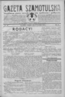 Gazeta Szamotulska: niezależne pismo narodowe, społeczne i polityczne 1932.04.28 R.11 Nr48