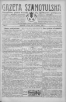 Gazeta Szamotulska: niezależne pismo narodowe, społeczne i polityczne 1932.06.18 R.11 Nr69