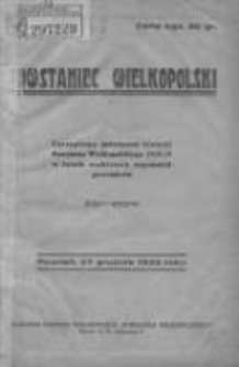Powstaniec Wielkopolski: czasopismo poświęcone historji Powstania Wielkopolskiego 1918-19 w świetle osobistych wspomnień powstańców 1933.12.27 zeszyt wstępny