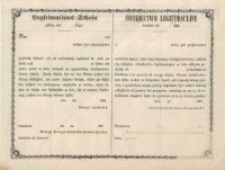 Świadectwo legitymacyjne ważne na ... dni ... z ... który jest podpisanemu osobiście znany i jako niepodejrzany wylegitymowany, udziela się niniejsze świadectwo legitymacyjne w celu odbycia podróźy do ... w Królestwie Polskiem i na powrót do swego domu (Inc.)