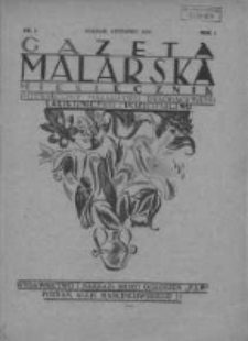 Gazeta Malarska: miesięcznik poświęcony malarstwu dekoracyjnemu, lakiernictwu i pozłotnictwu: organ Związku Cechów Malarskich i Lakierniczych 1928 czerwiec R.1 Nr2