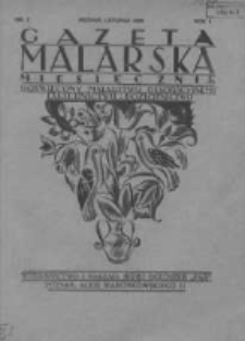Gazeta Malarska: miesięcznik poświęcony malarstwu dekoracyjnemu, lakiernictwu i pozłotnictwu: organ Związku Cechów Malarskich i Lakierniczych 1928 listopad R.1 Nr7